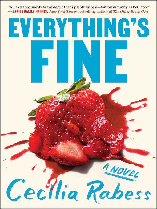 Title details for Everything's Fine by Cecilia Rabess - Wait list